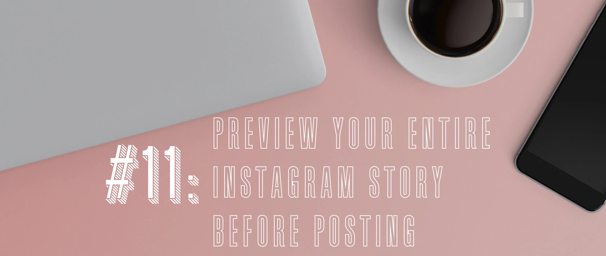 11 Preview Your Entire Instagram Story Before Posting .jpg