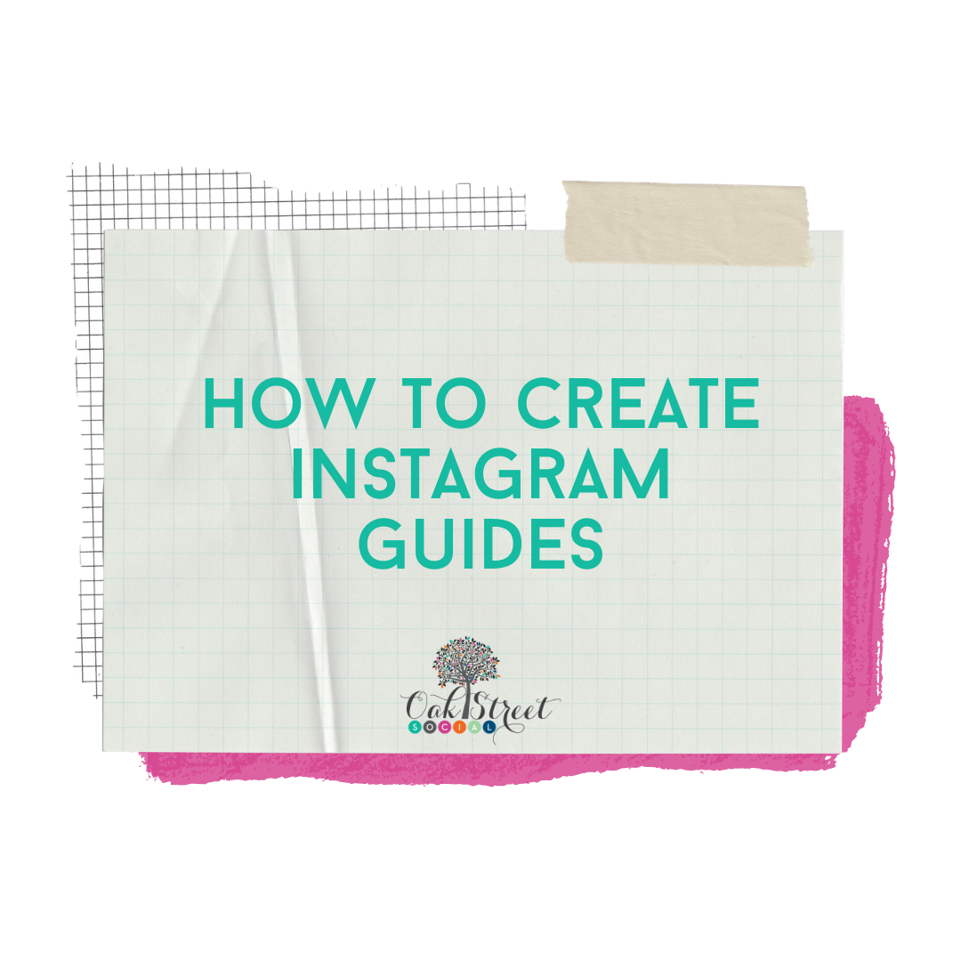 Creating Instagram Guides
