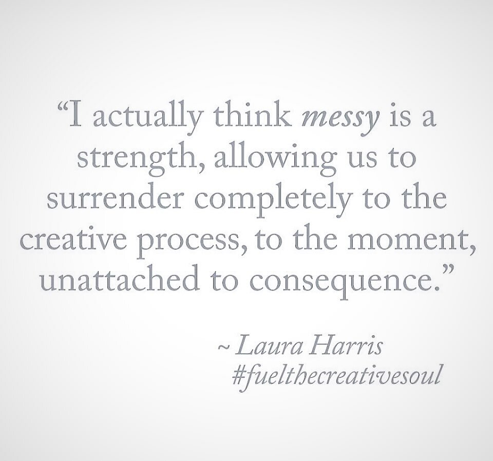 Make a mess. 🖤

#gomakeamess #creativepractice #fuelthecreativesoul #paint #food #travel #create #paint #art #writing  #cooking #decor #retreat #beauty #home #lauraharrisretreat #artquote #quote #lauraharrisstudio #messy #strength #createwhatyouache