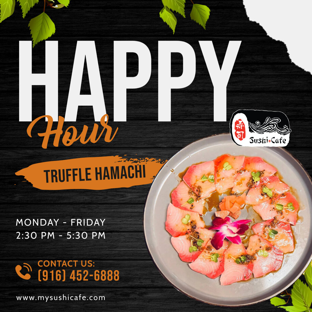 Happy hour's chic companion for discerning tastes. 😍😋

Order online now at https://bit.ly/3QWEFpI 
View our menu at www.mysushicafe.com

#sushicafefreeport #sactown #saceat #SushiCafeEats #HappyHour #TruffleHamachi