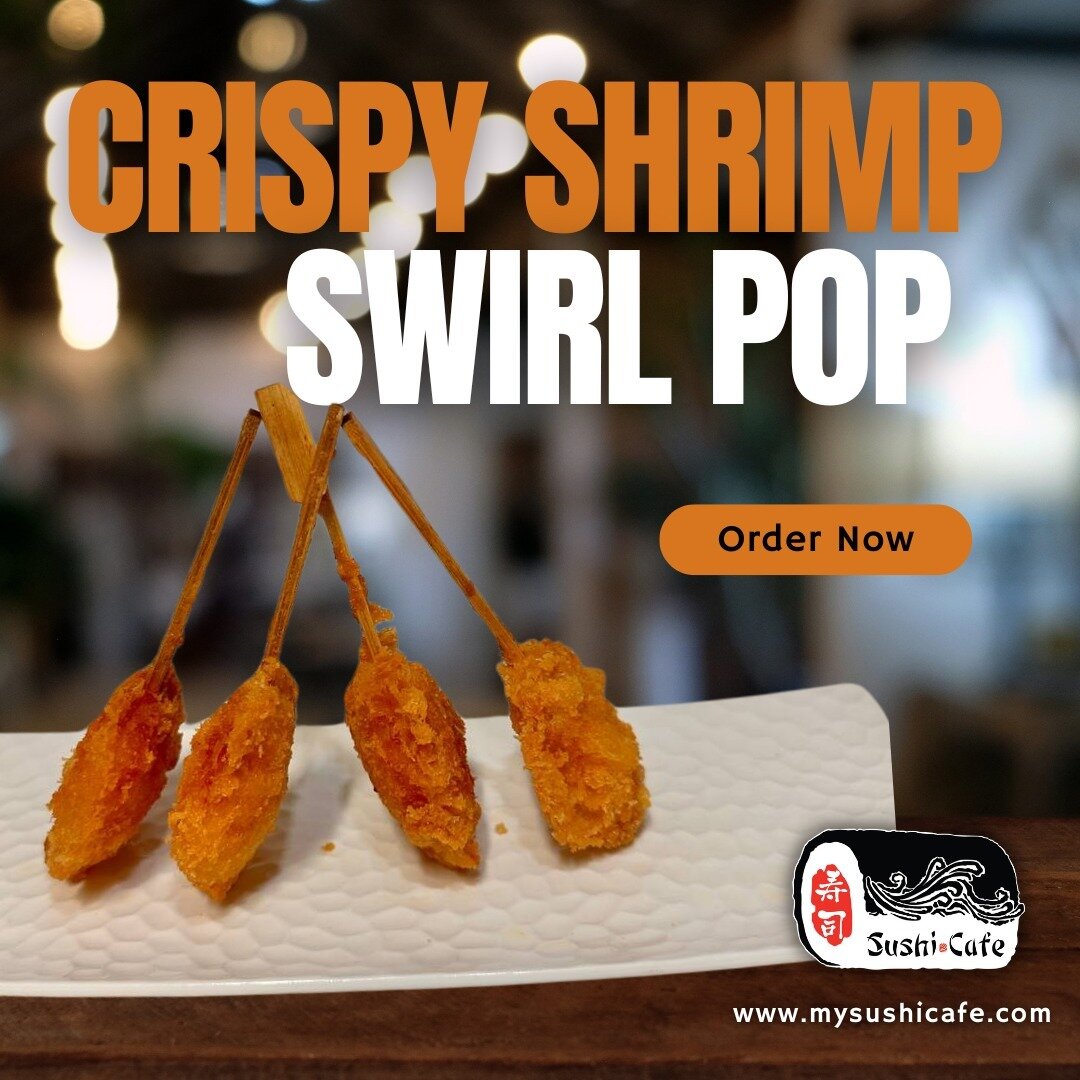 Once you pop, you can't stop! Our Crispy Shrimp Swirl Pop is a must-try. 💥 🎣

Order online now at https://bit.ly/3QWEFpI 
View our menu at www.mysushicafe.com

#sushicafefreeport #sactown #saceat #SushiCafeEats #CrispyShrimp #CrispySensation