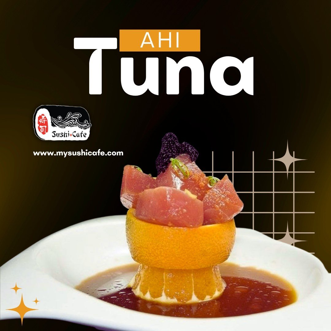 Ahi there, beautiful! 🌸

Order online now at https://bit.ly/3QWEFpI 
View our menu at www.mysushicafe.com

#sushicafefreeport #sactown #saceat #SushiCafeEats #TunaBeauty #AhiTuna