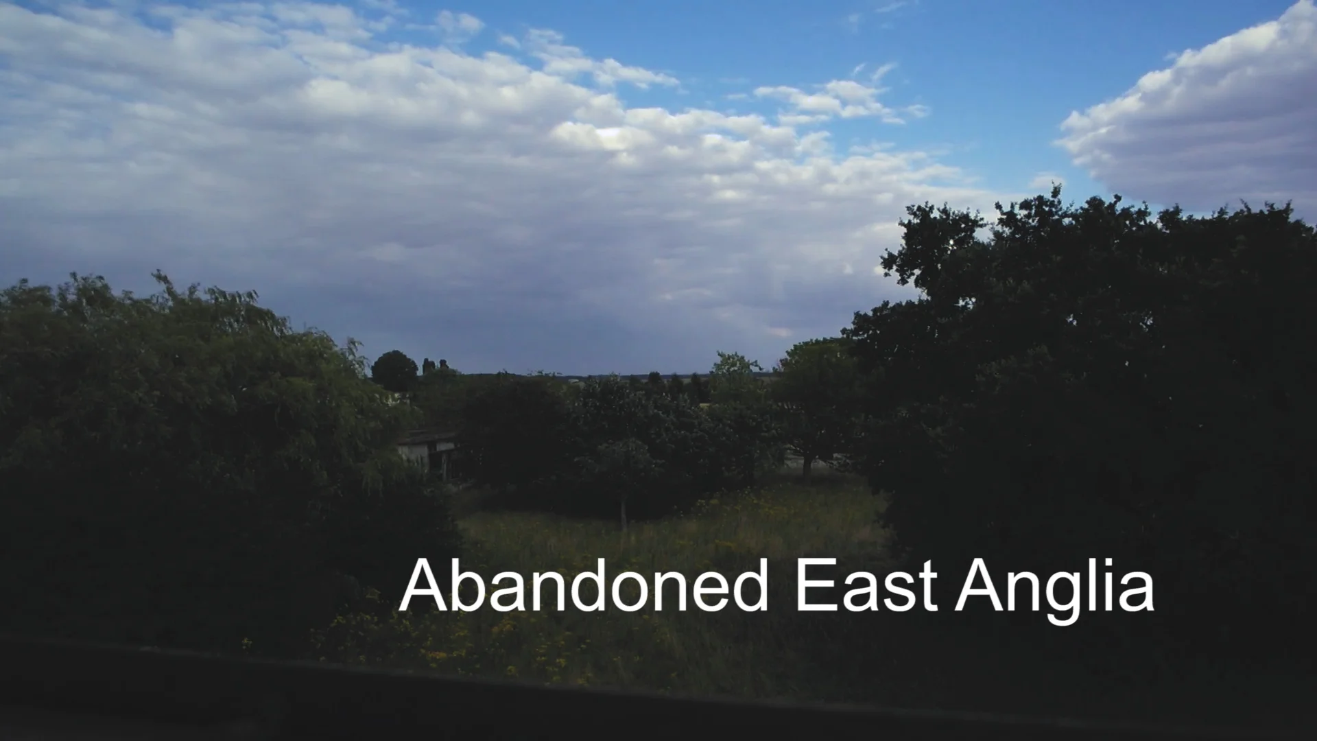 Abandoned Video: Derelict East Anglia