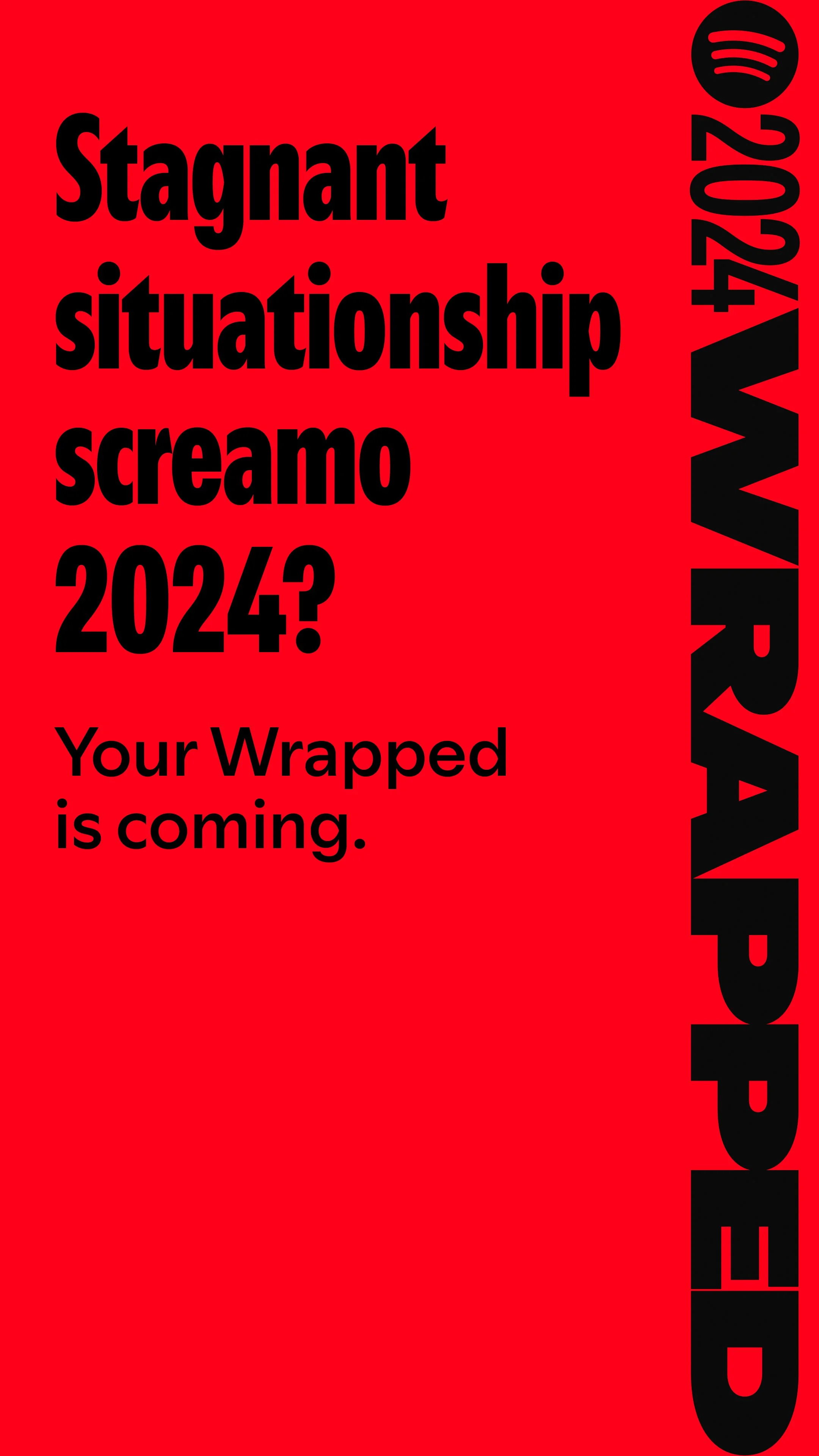 Wrapped24_Tease_Screamo_1080x1920_oOH!_DISPATCH.jpg