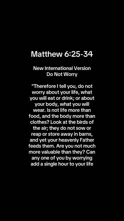 The Gospel Of Matthew 6:25-34,