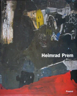 Heimrad Prem Retrospektive und Werkverzeichnis , Prestel, 1996