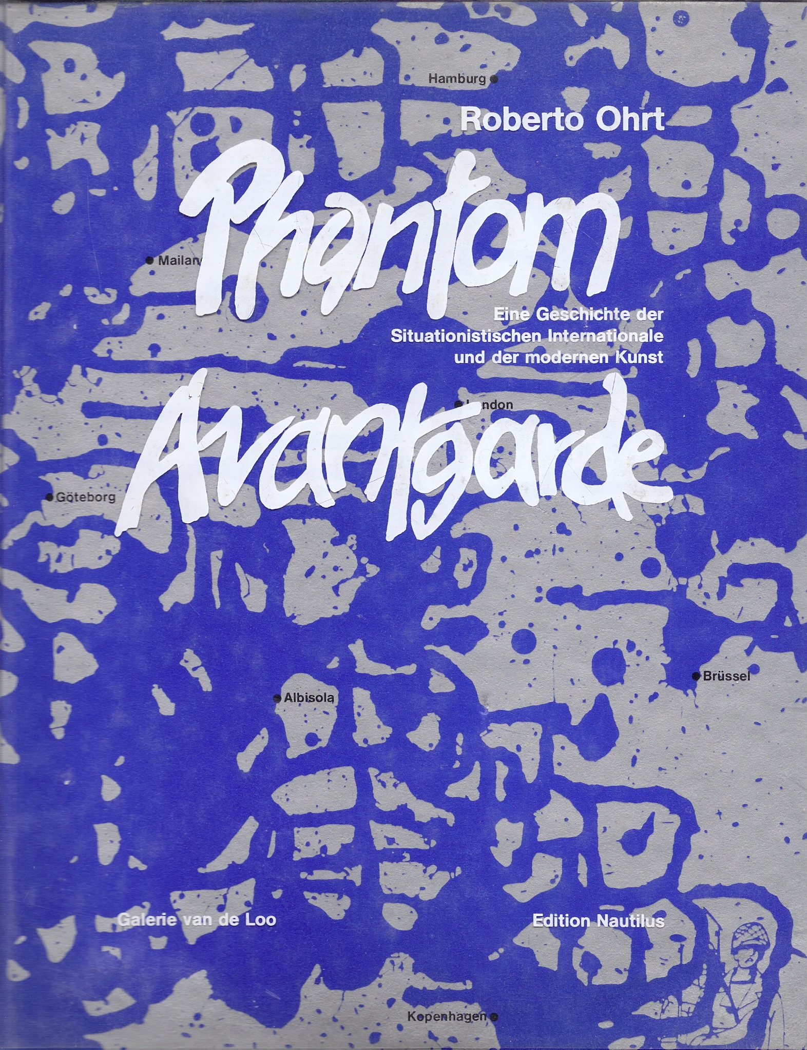 Robert Ort, Phantom Avantgarde , Galerie van de Loo, 1990