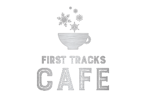 First Tracks Cafe HOURS : Daily 7:30 am Located in the Creekside Lodge beside the gondola at the Base.