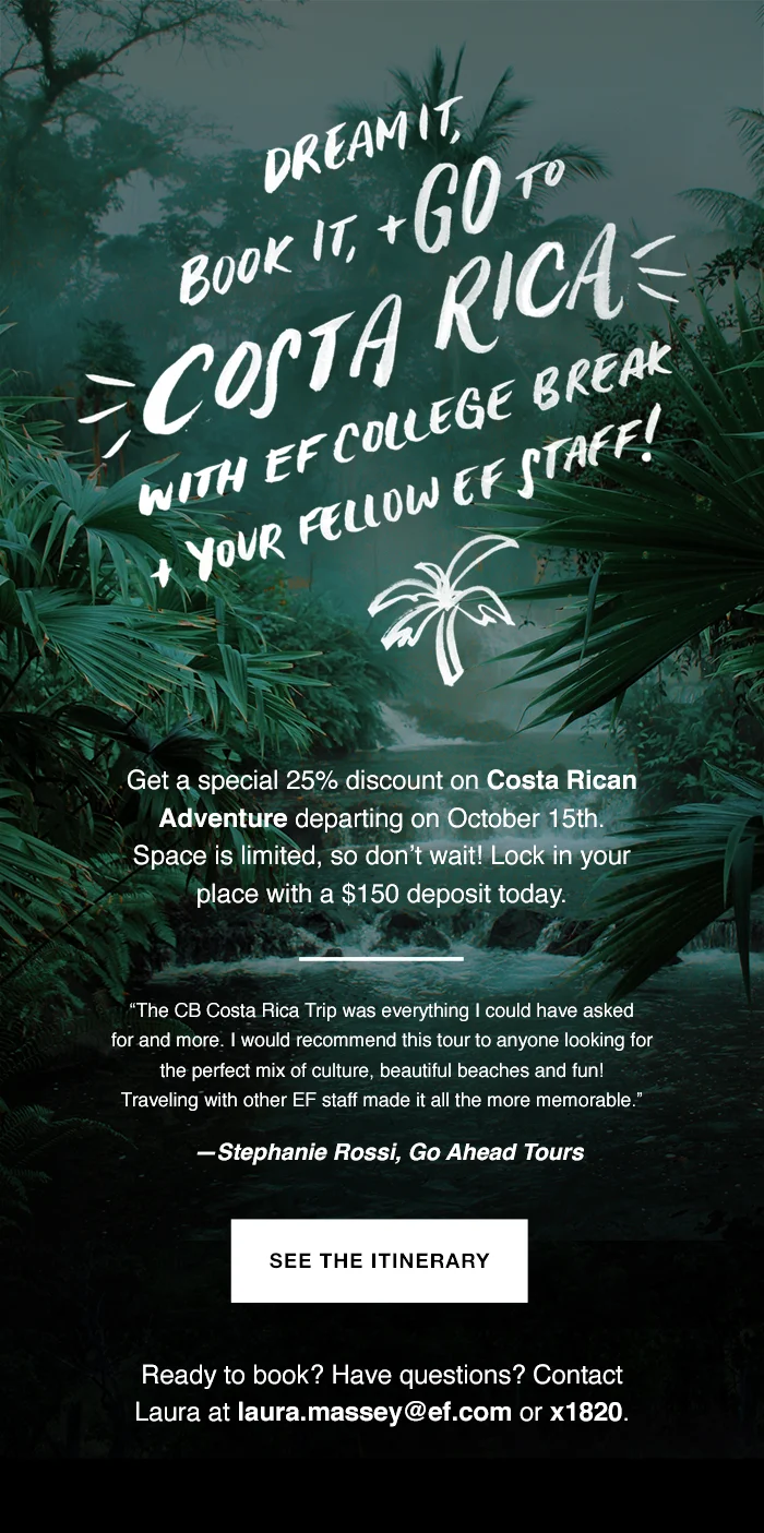 Design for a staff only EF Costa Rica tour email.