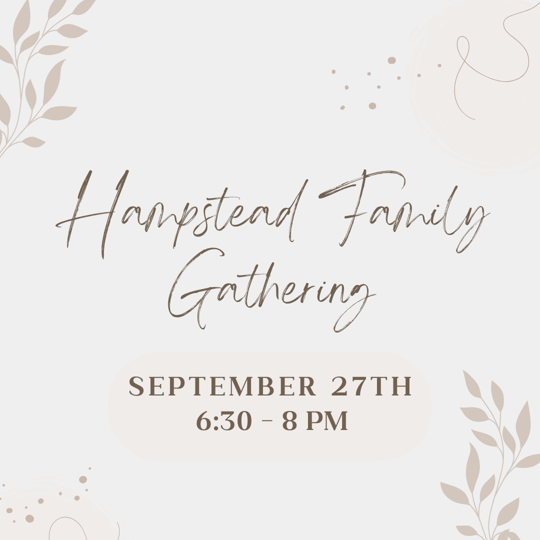Hampstead Family Gathering