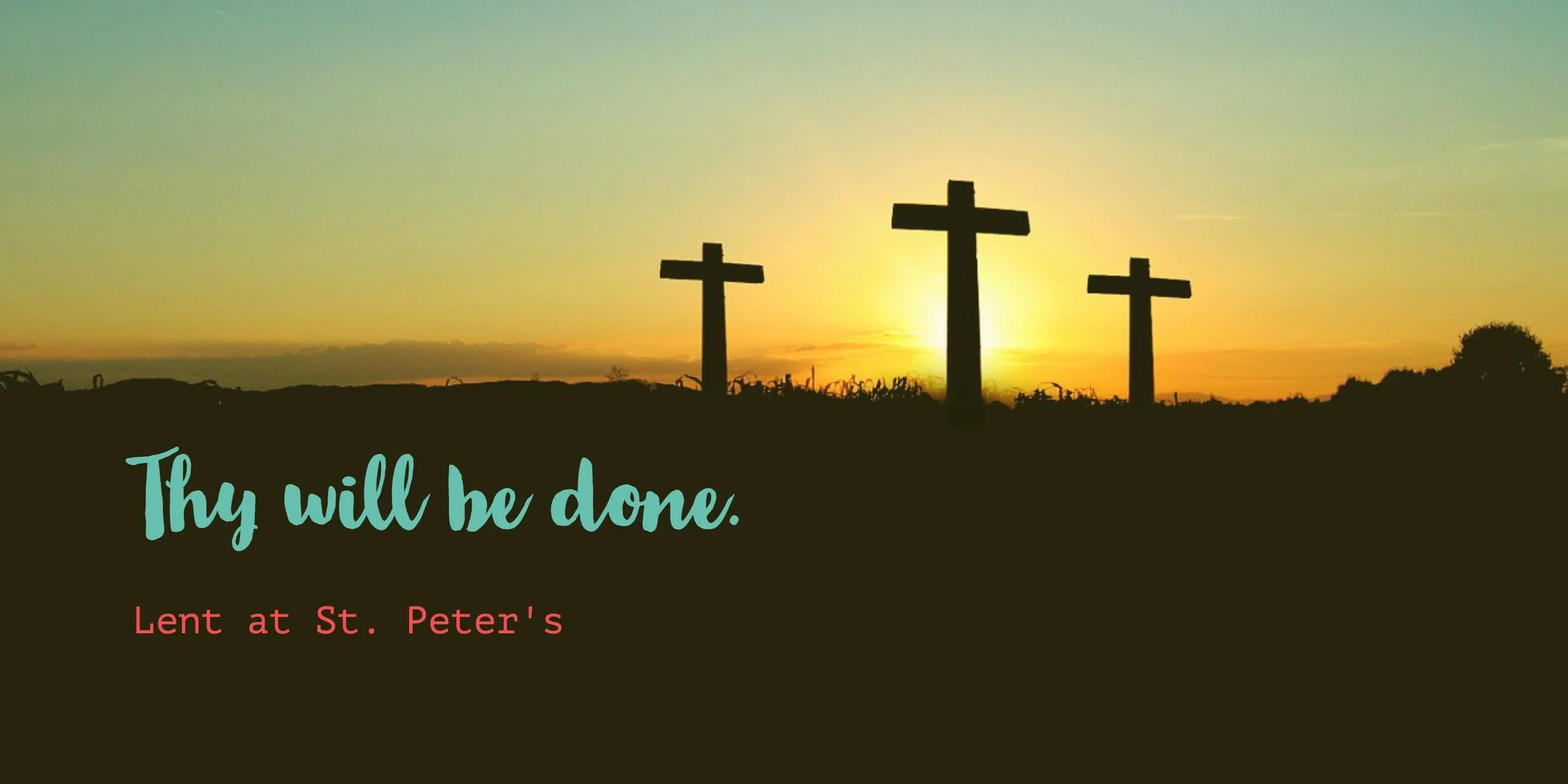 Lent - Thy will be done.jpg
