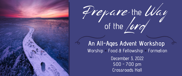 Prepare the Way of the Lord: An Advent Workshop