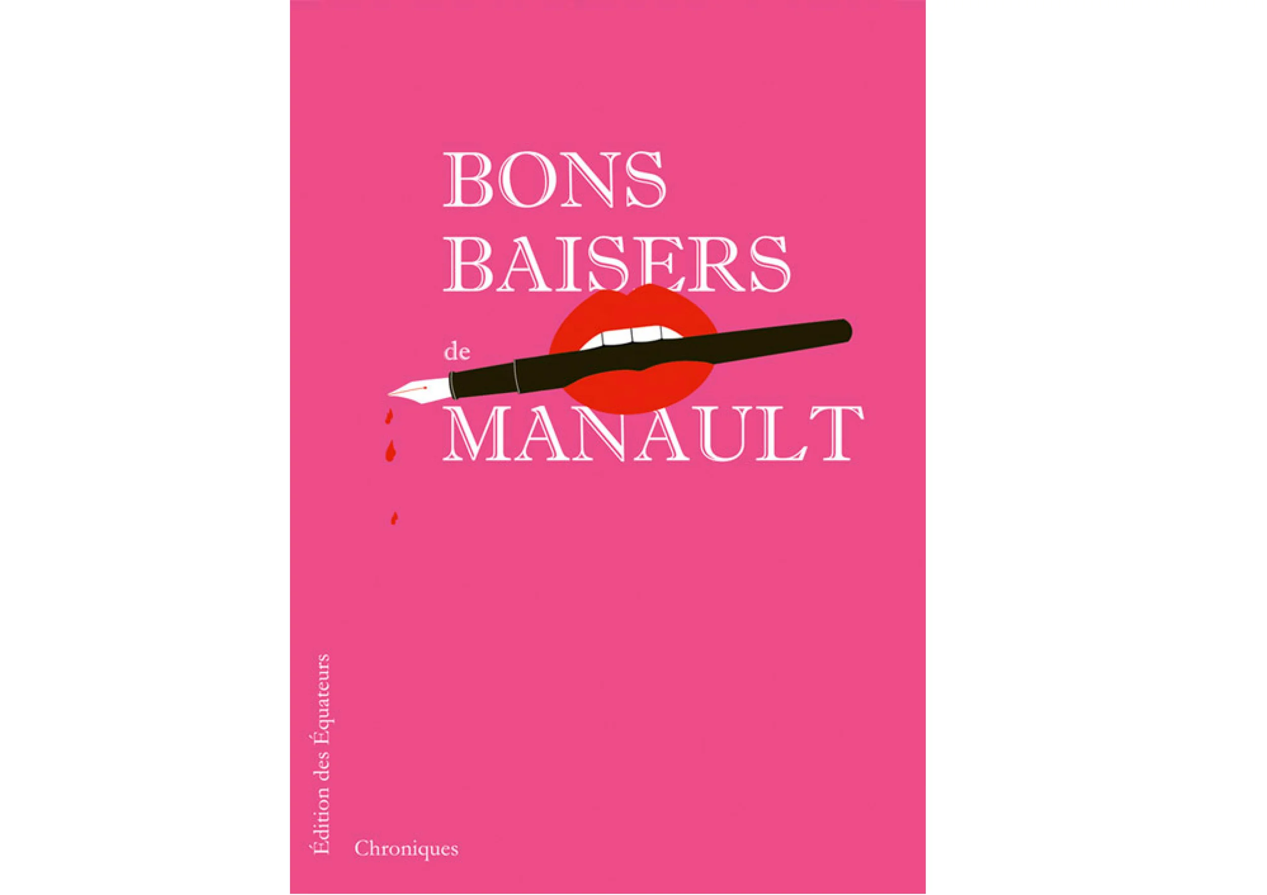 "Bon Baisers de Manault" Manault Deva