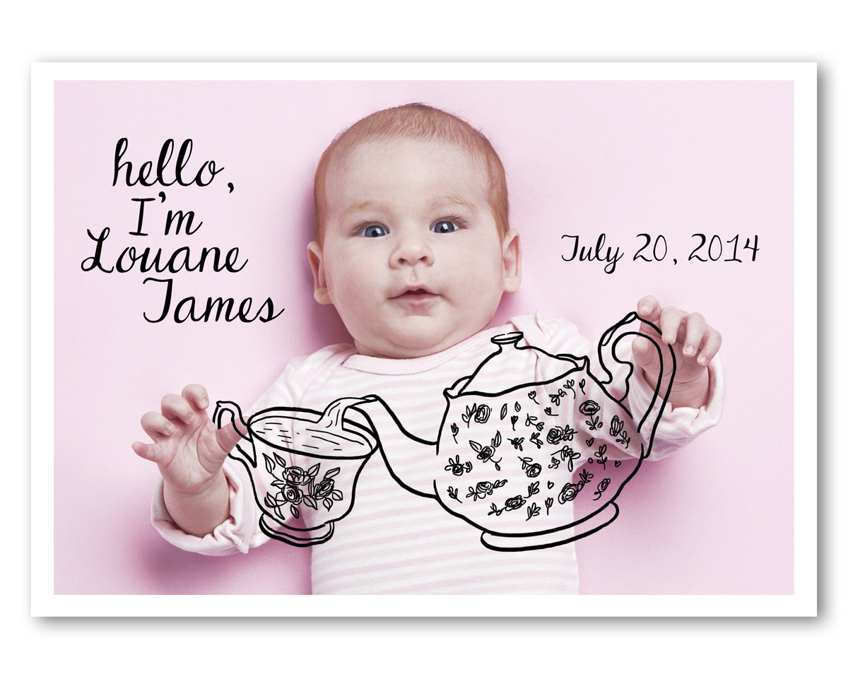  Sweet Birth Announcement with a Digital Drawing on your Favorite Baby Photo - this one . . . it's a tea party 