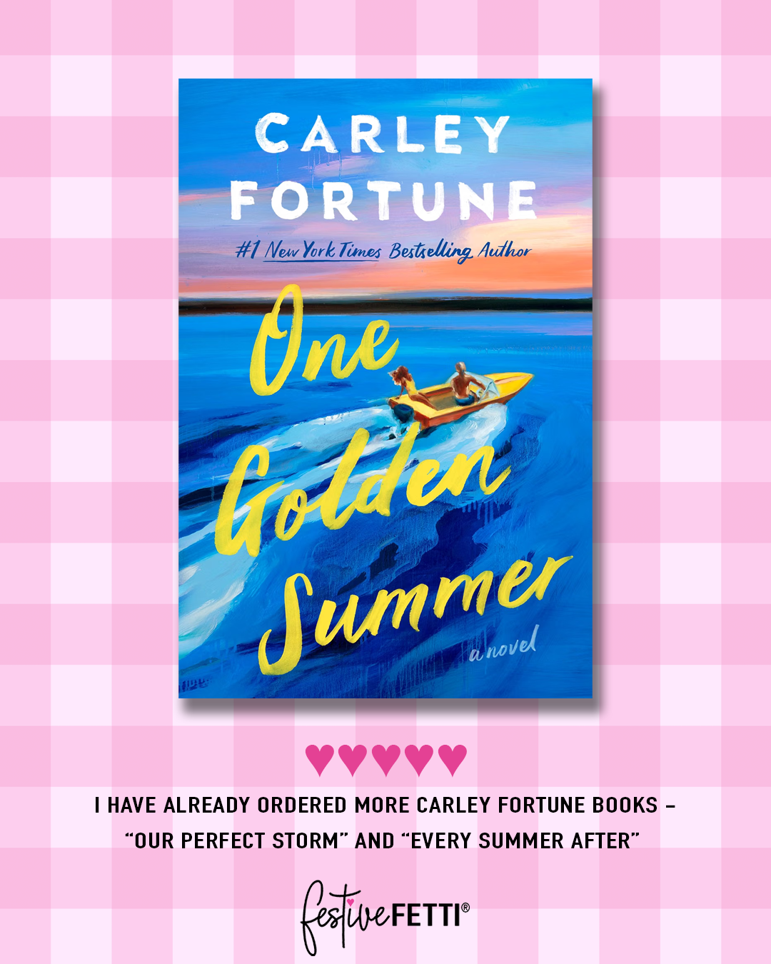 One Golden Summer by Carley Fortune
