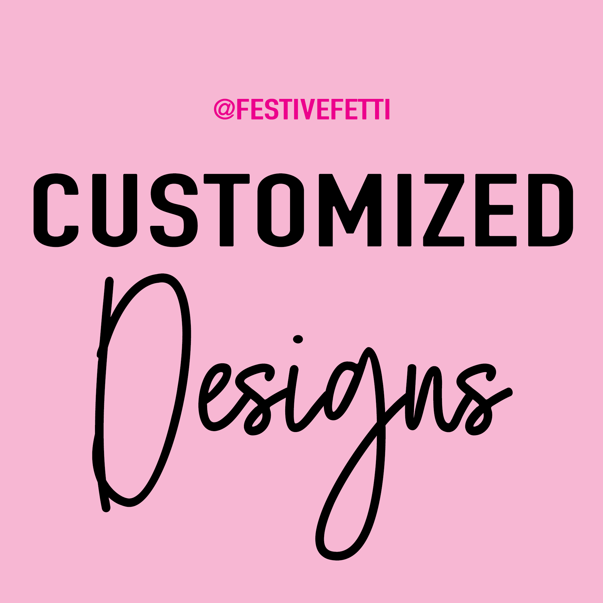 Add On - Custom Designs