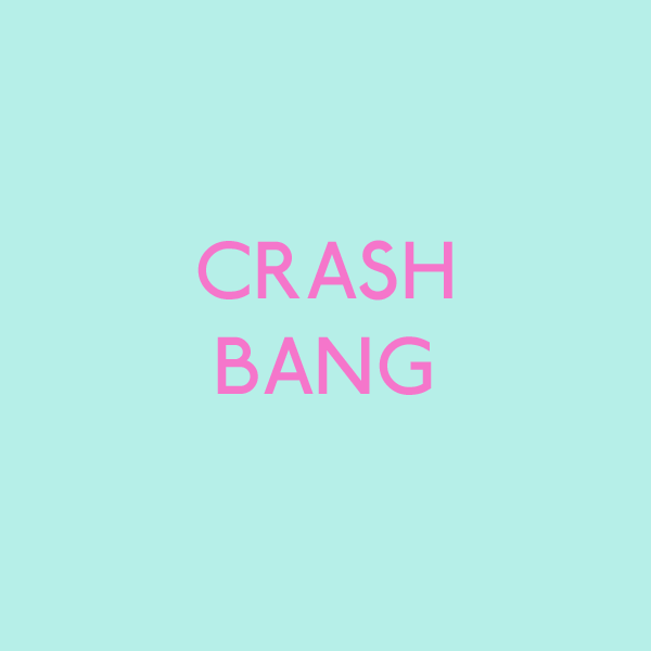CRASH BANG.png