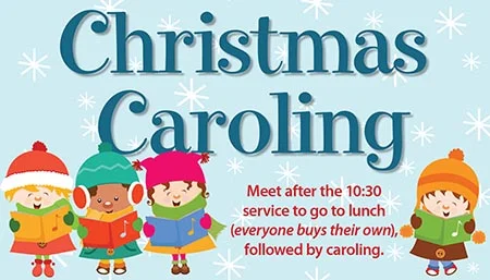 Christmas Caroling December 8