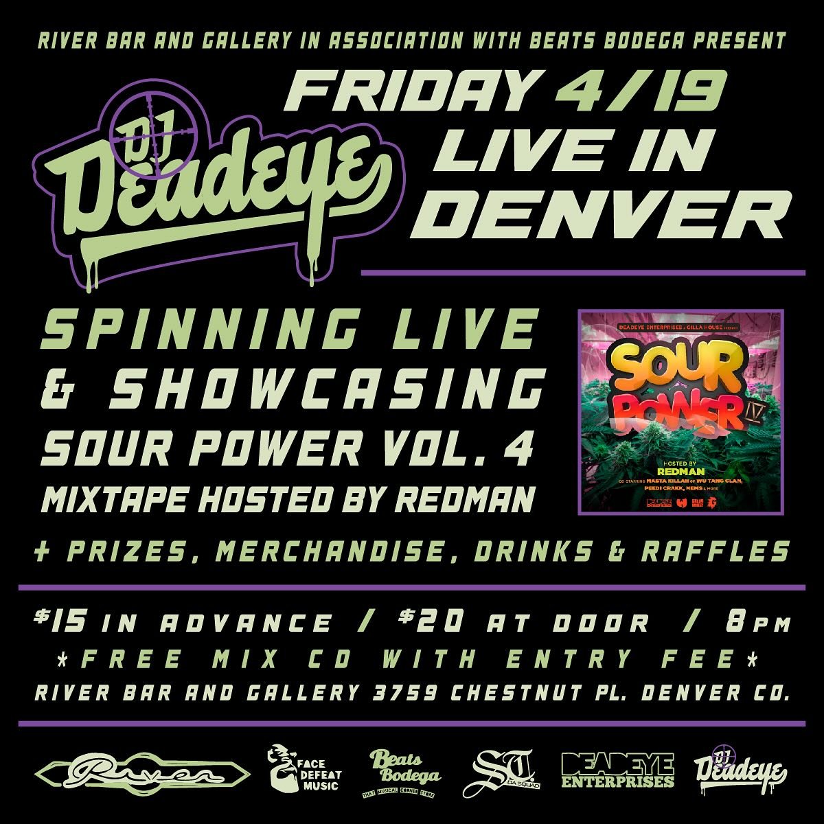 Flyer I did for @deadeyestdot live in Denver @_river_bar_ on 4/19