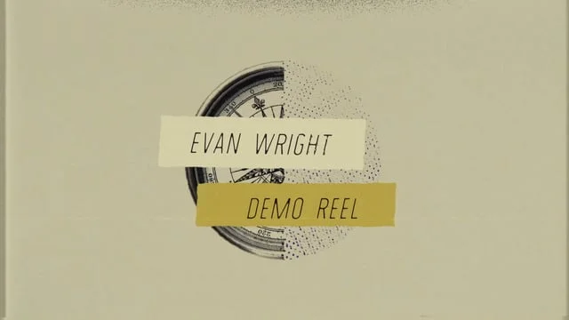 Evan Wright - Reel 2017