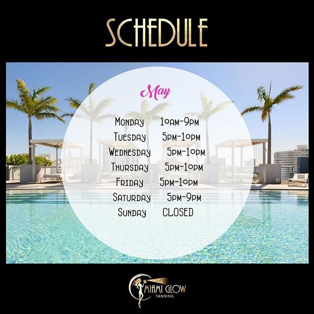 Clients! Please be aware of my new schedule. I started cosmetology school last week so for the Months of May and June this is my new schedule- which means you need to please BOOK in advance if you need to tan on a specific day. June may start at 5:30