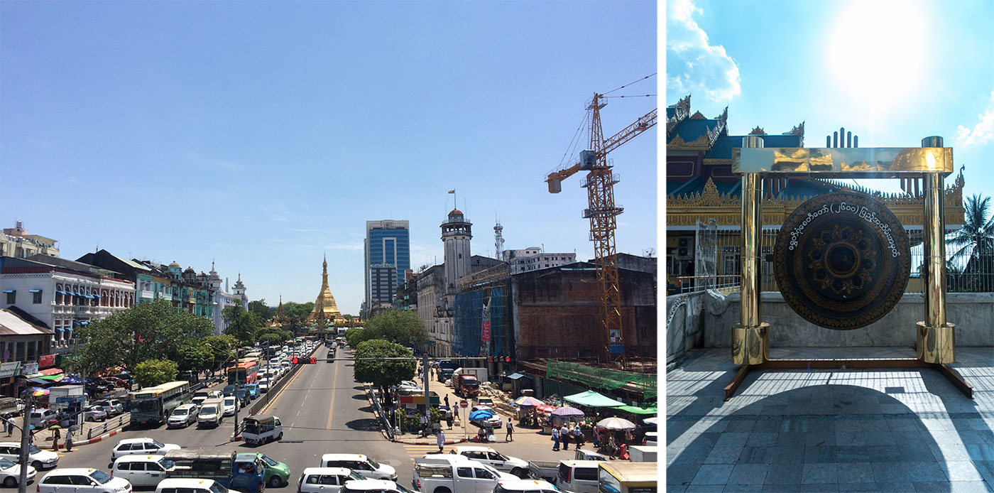 Left: The city center of Yangon. Right: Gong at the Shwedagon Pagoda.