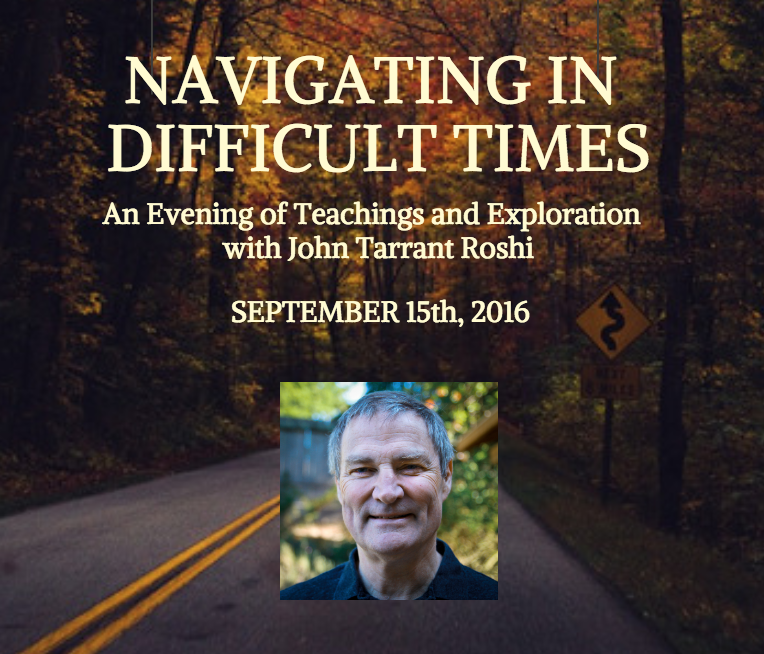 Special Program with Visiting Teacher John Tarrant Roshi
