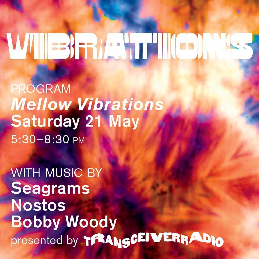 ~Mellow Vibrations~ This Saturday 21 May
5:30&ndash;8:30 PM

Music by
Seagrams [members of Duskwhales, Otter]
Nostos [ @milkcartoon ]
Bobby Woody [ @ihatebobbywoody ]

Presented by Transceiver Radio [ @transceiverradio ]

Caroline Street Chapel 
5 S.