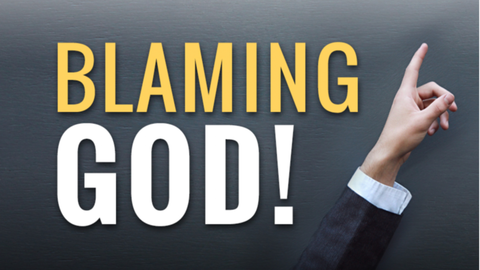 Blaming God