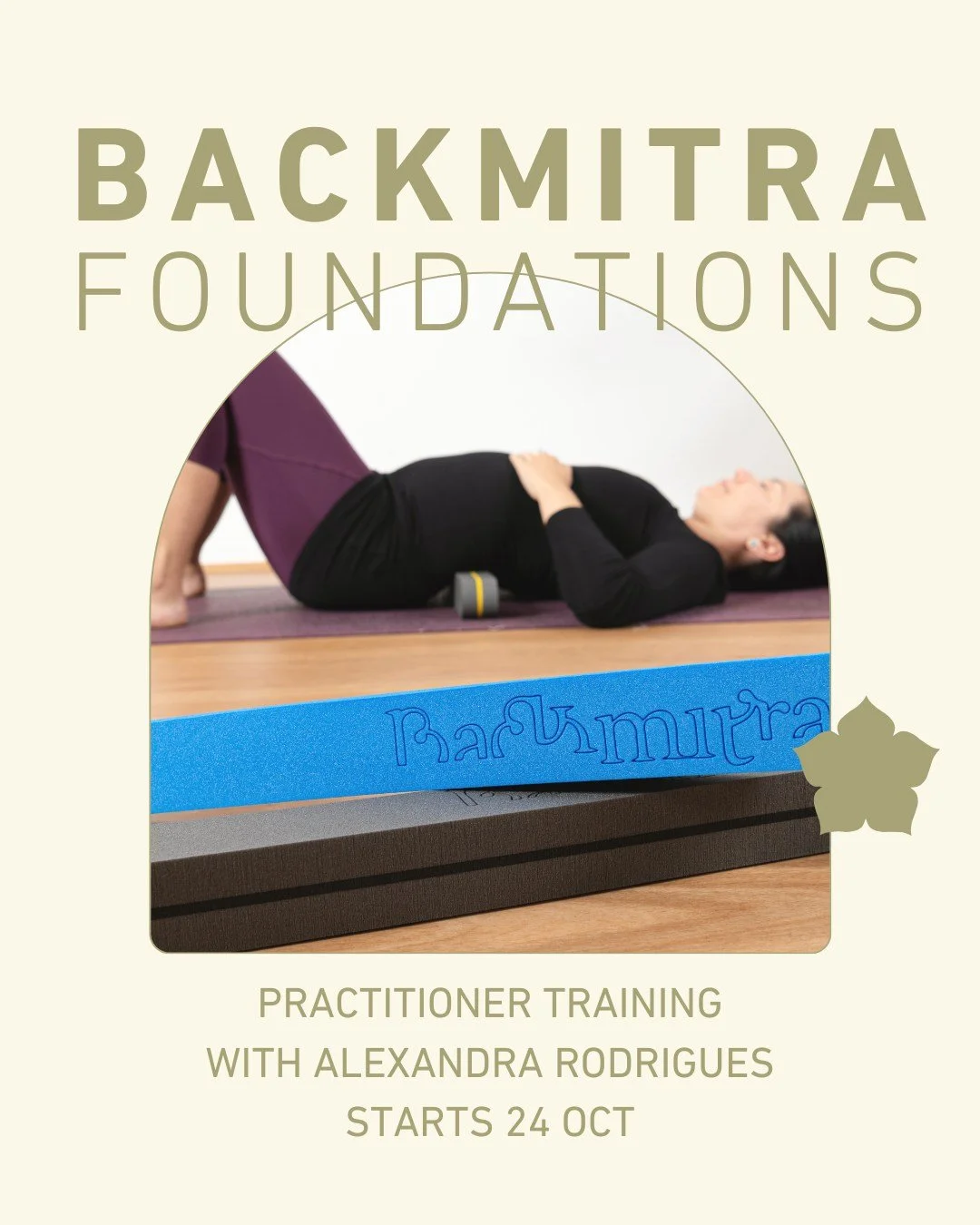 ✨ 15Hr BackMitra&reg; Training 24-26 Oct 2025 ✨ SoHo Yoga is delighted to host Australia&rsquo;s only BackMitra&reg; practitioner training with our very own Alexandra Rodrigues.

In modern society our precious vertebral column is under constant press