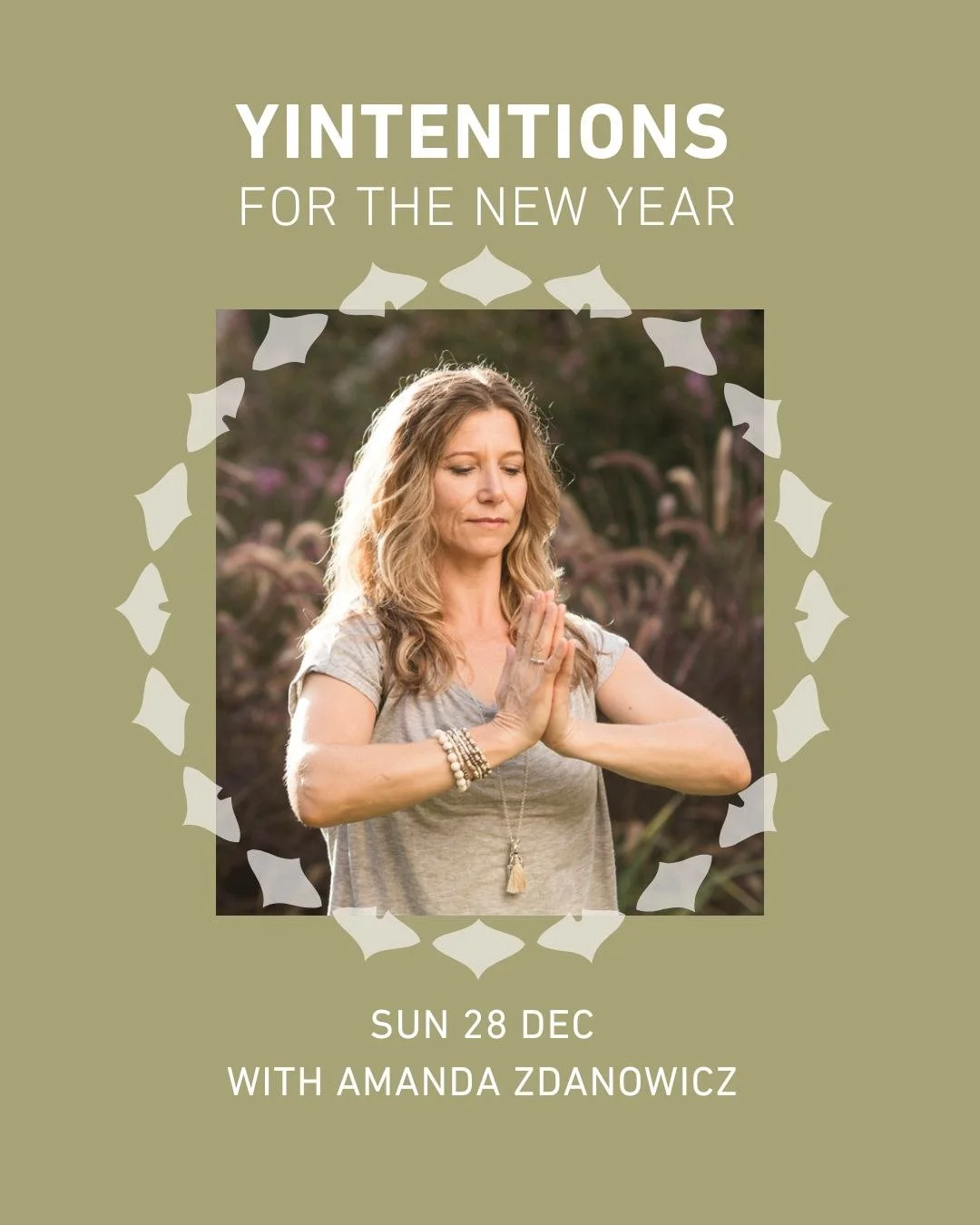 ✨ Yintentions for the New Year - Sun 28 Dec ✨ As the year draws to a close, take time out from the busyness of the festive season and join Amanda for a soulful yin yoga journey through the Chakras to reflect upon the year that has passed and cultivat