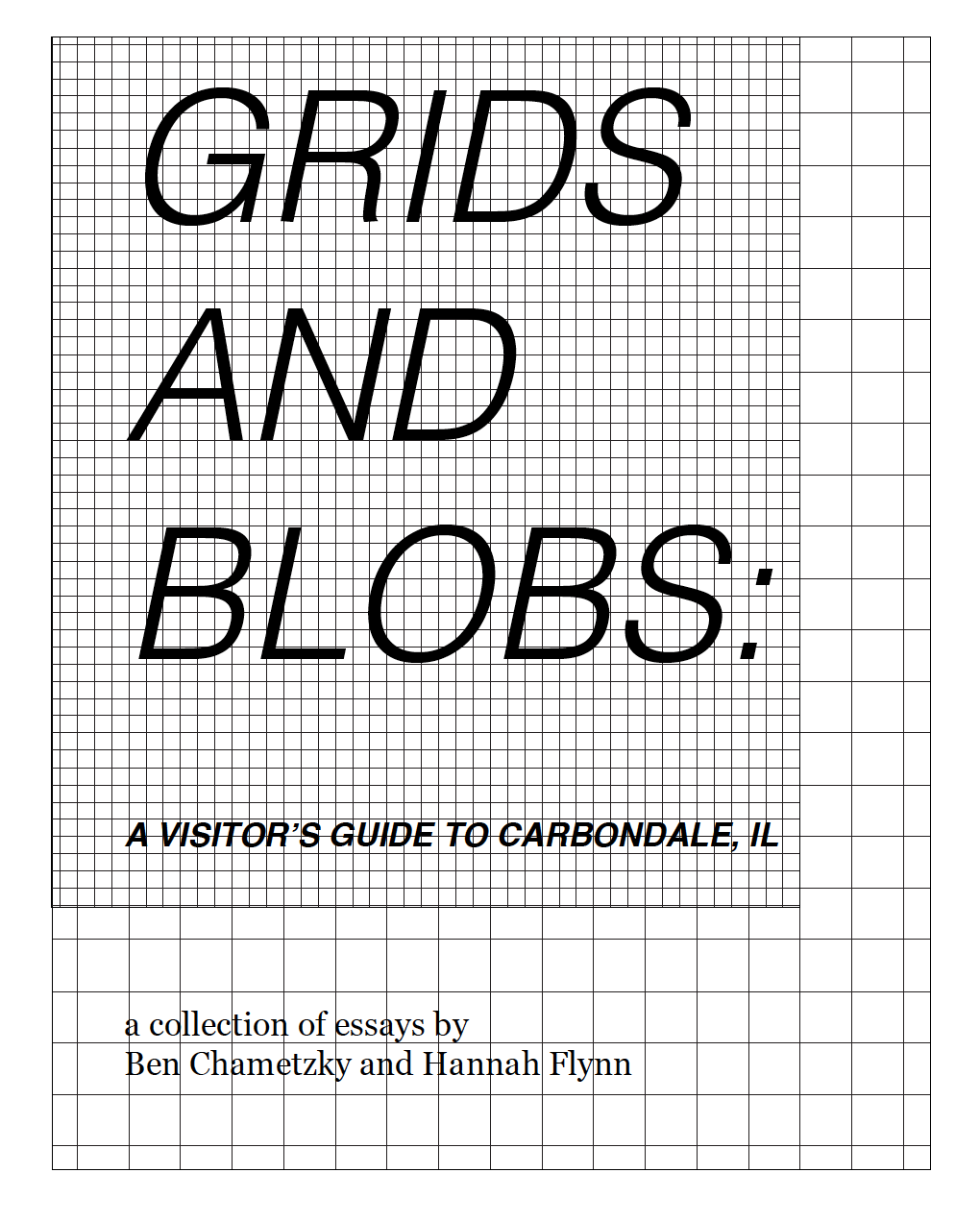 Grids and Blobs: A Visitor's Guide to Carbondale, IL
