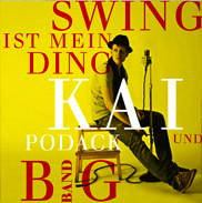 KAI PODACK BIG BAND swing ist mein ding kp production 2010