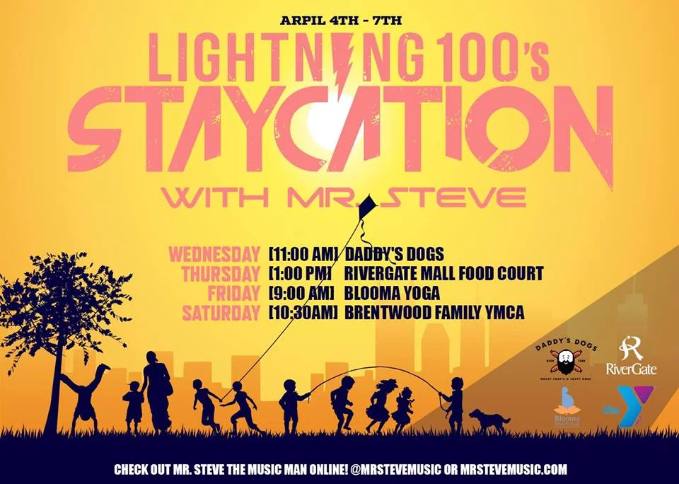 Lightning 100's Staycation with Mr. Steve at RiverGate Mall