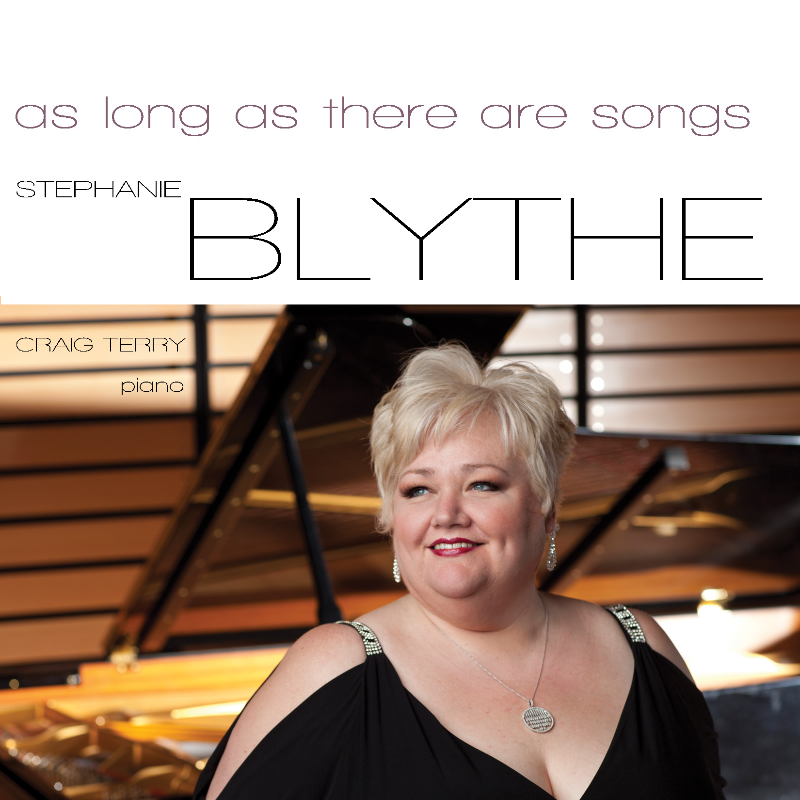 as long as there are songs: Stephanie Blythe