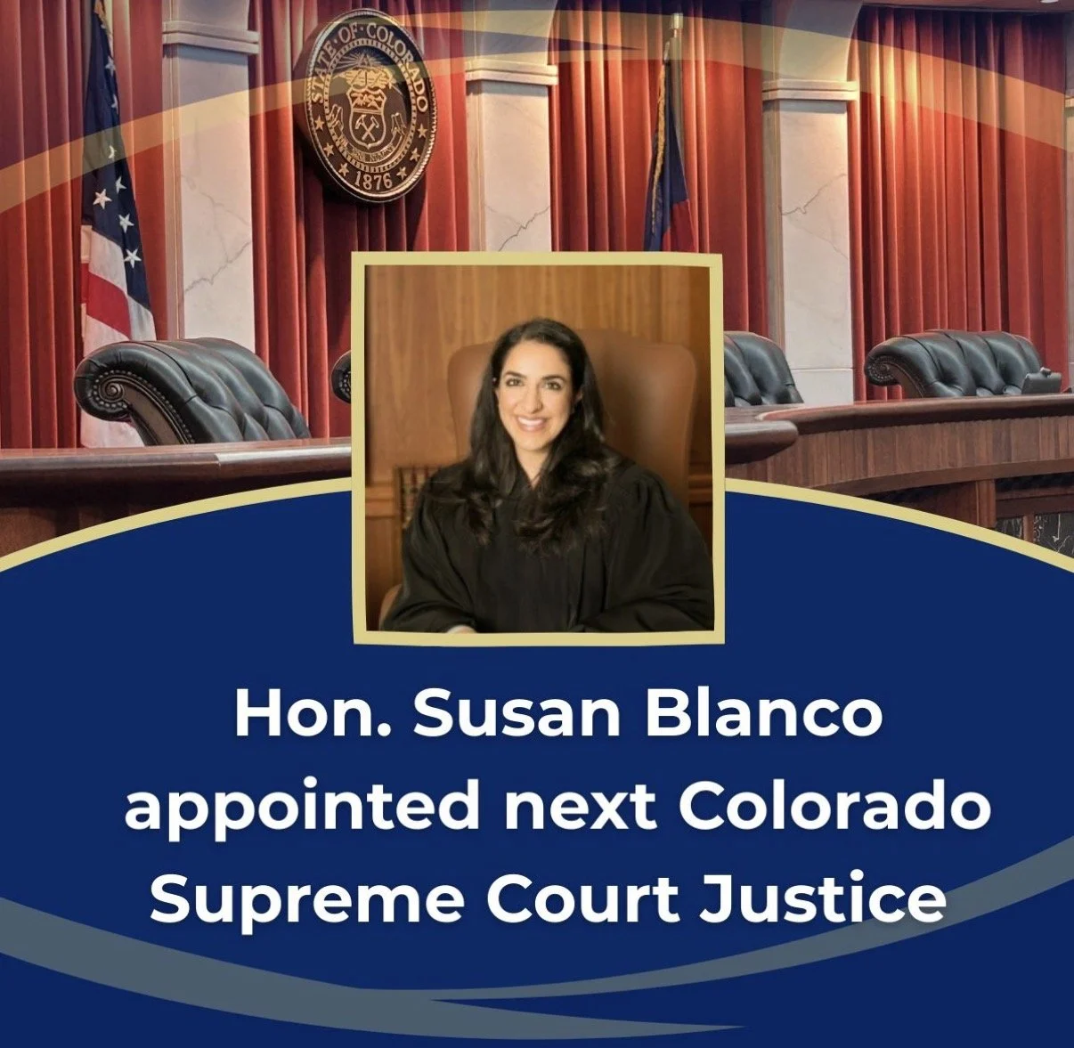 Hon. Susan Blanco Appointed Next Colorado Supreme Court Justice