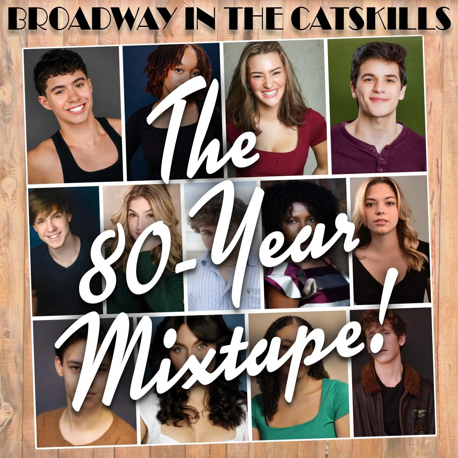 Broadway in the Catskills - The 80-Year Mixtape! 