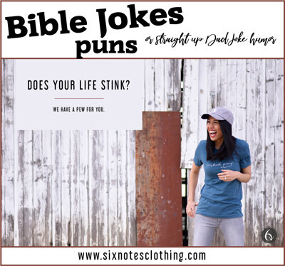 Bible Jokes, Biblical Humor, Dad Jokes... Just plain good humor.