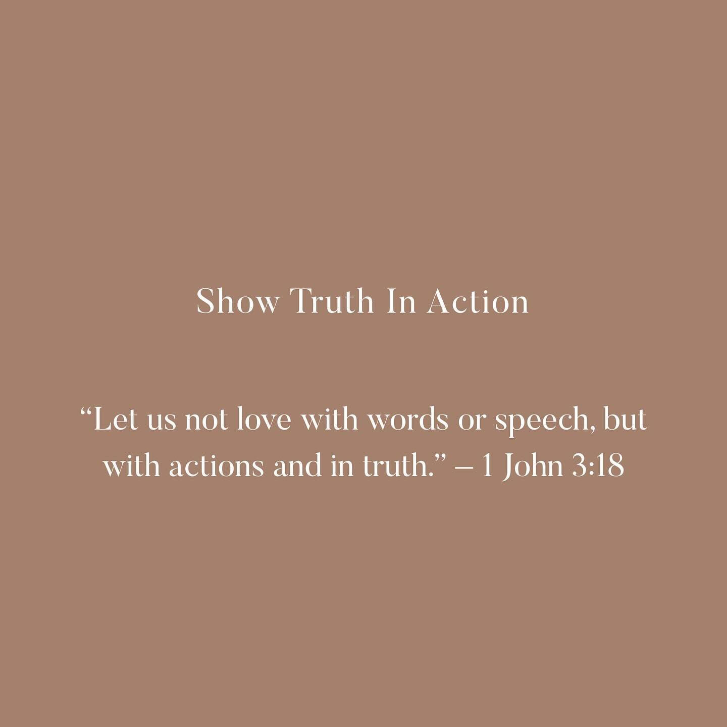 Message behind Show Truth In Action - John 3:18