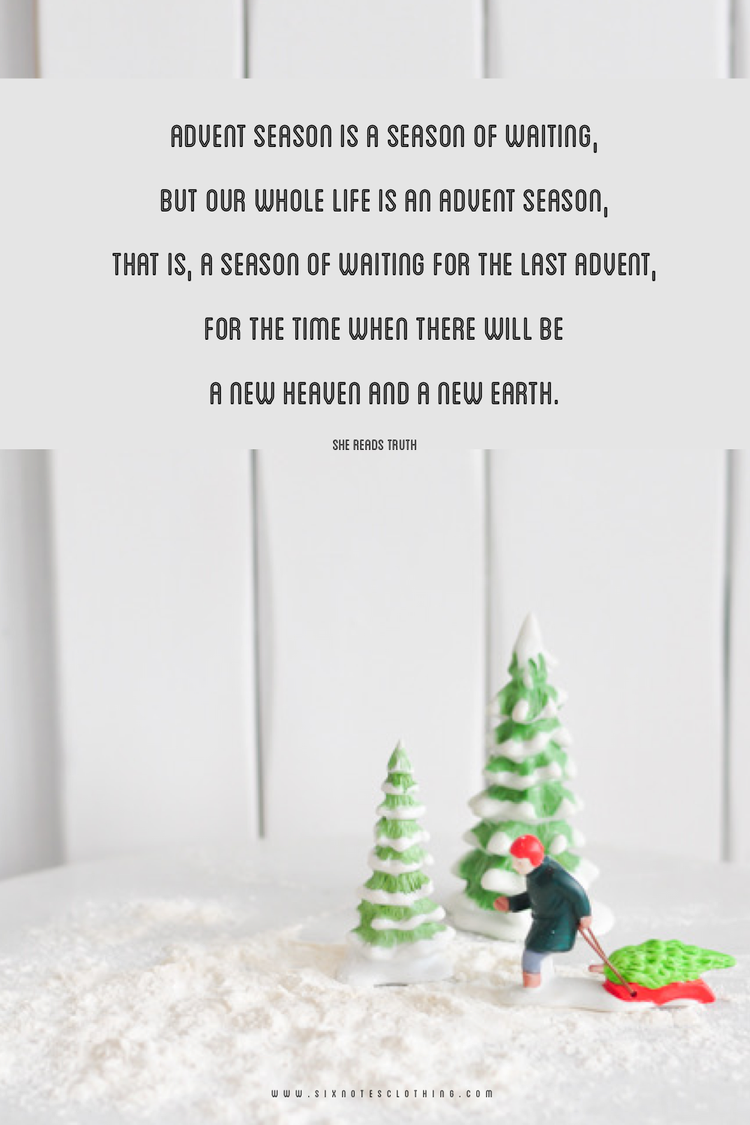 Our Whole Life Is An Advent Season