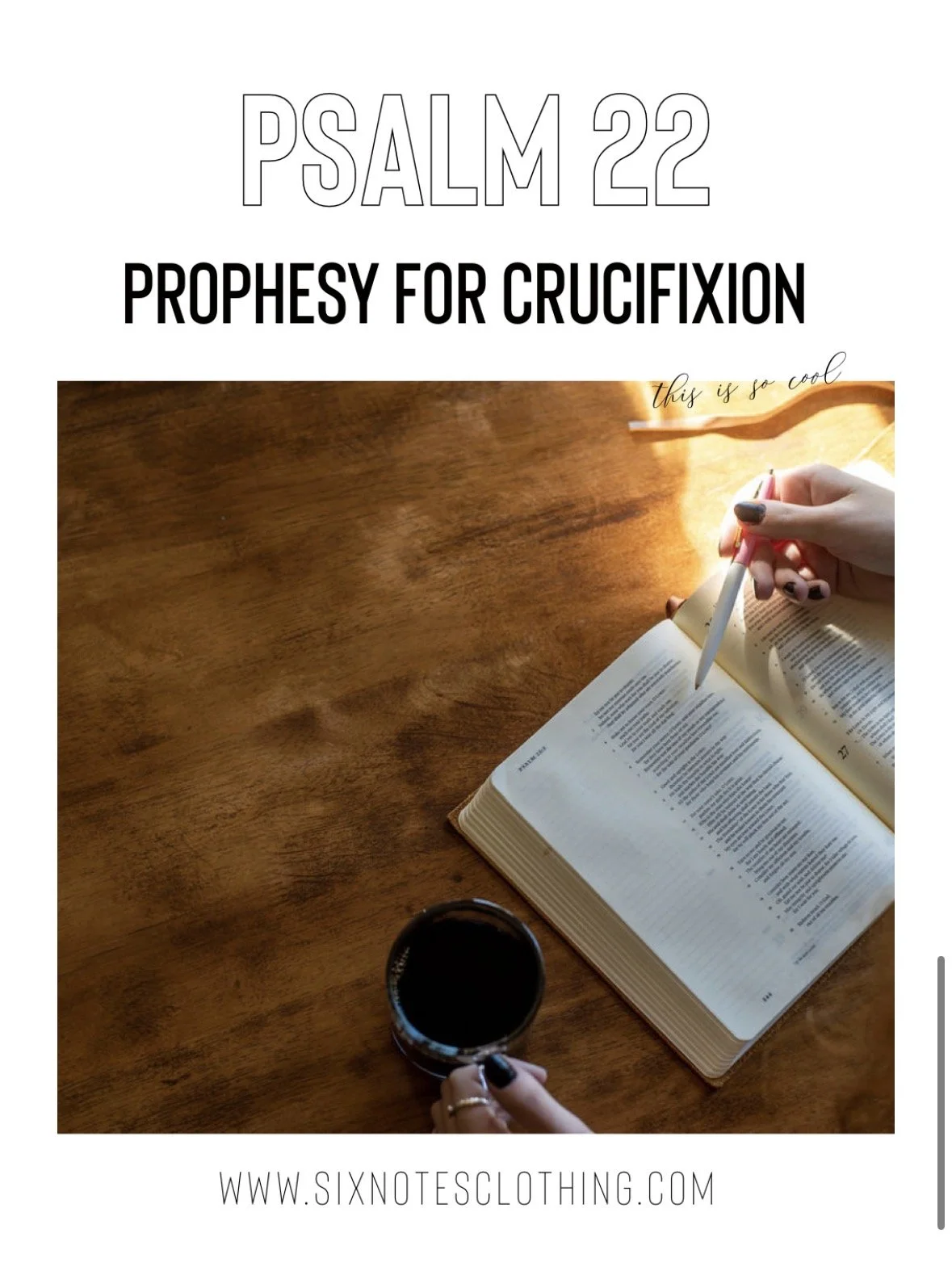 Psalm 22 Foreshows the Crucifixion