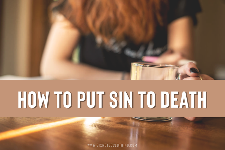 Putting Sin To Death