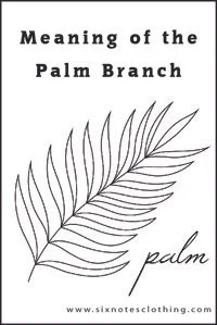 The Meaning of the Palm Branch