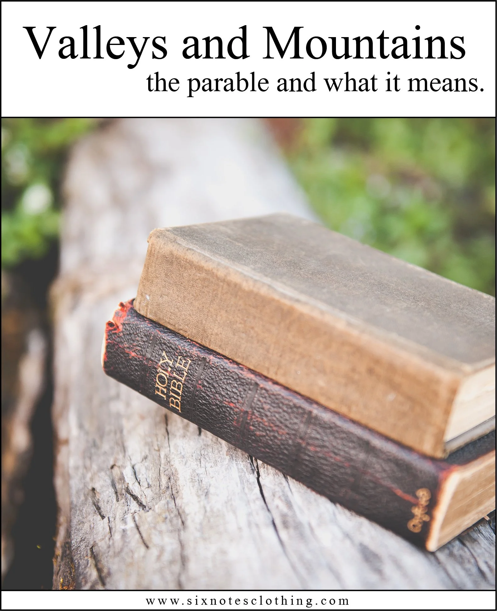 Meaning of Mountains and Valleys Parable