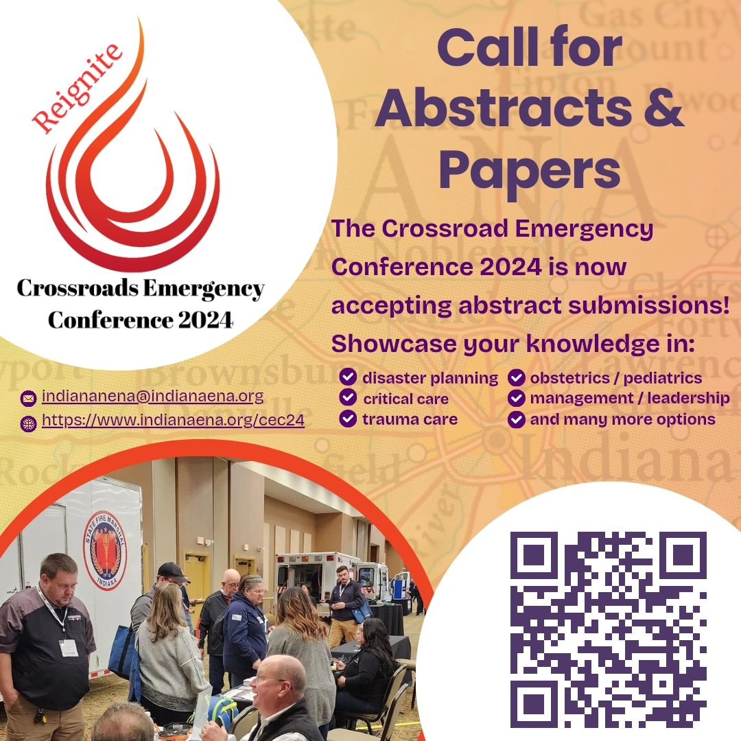 The @indianaemsassociation and the Indiana @enaorg present the Crossroads Emergency Conference 2024. The Call for Abstracts is still open! Topics may include any of the following and more:
Opioid crisis
Disaster Planning and Management
EMS/Nursing Ed