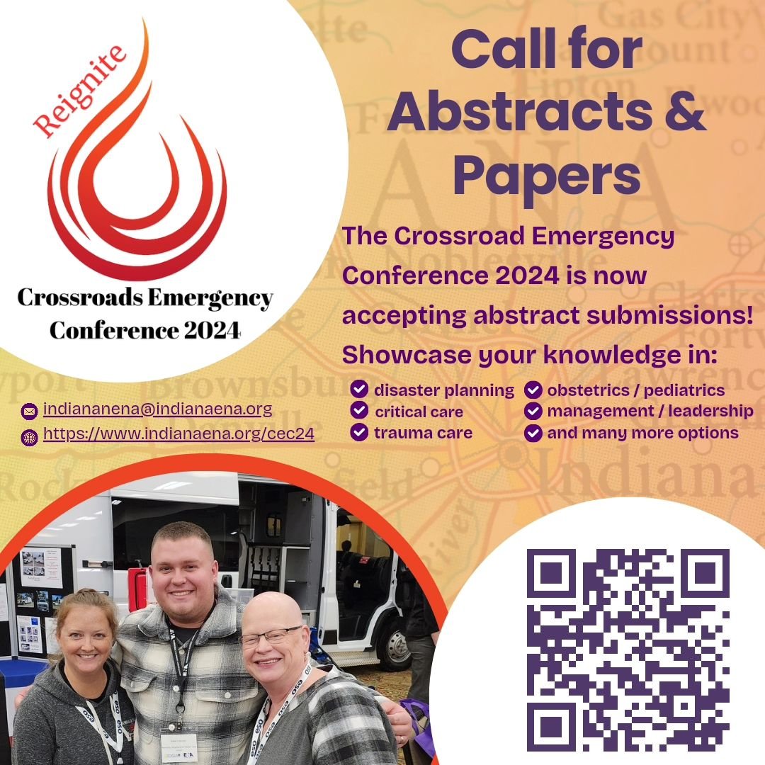 The @indianaemsassociation and the Indiana @enaorg present the Crossroads Emergency Conference 2024. The Call for Abstracts is still open! Topics may include any of the following and more:
Opioid crisis
Disaster Planning and Management
EMS/Nursing Ed