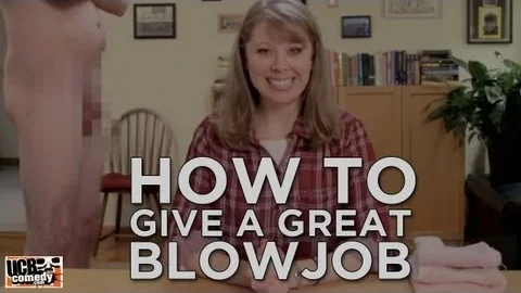 How To Give a Great Blowjob (Sketch)