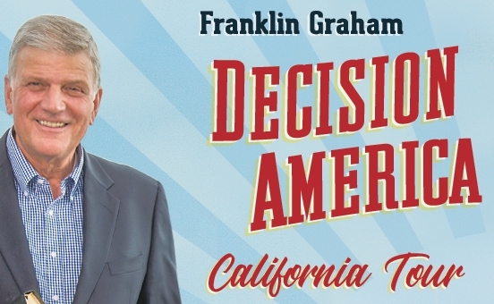Franklin Graham Decision America California Tour