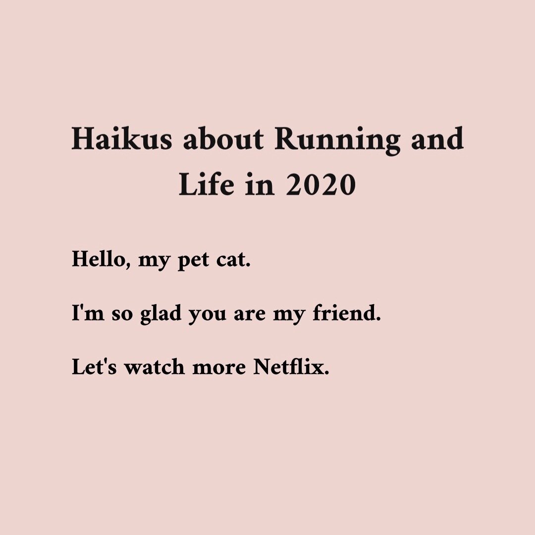 2020 Haikus about Running and Life (authored by many)