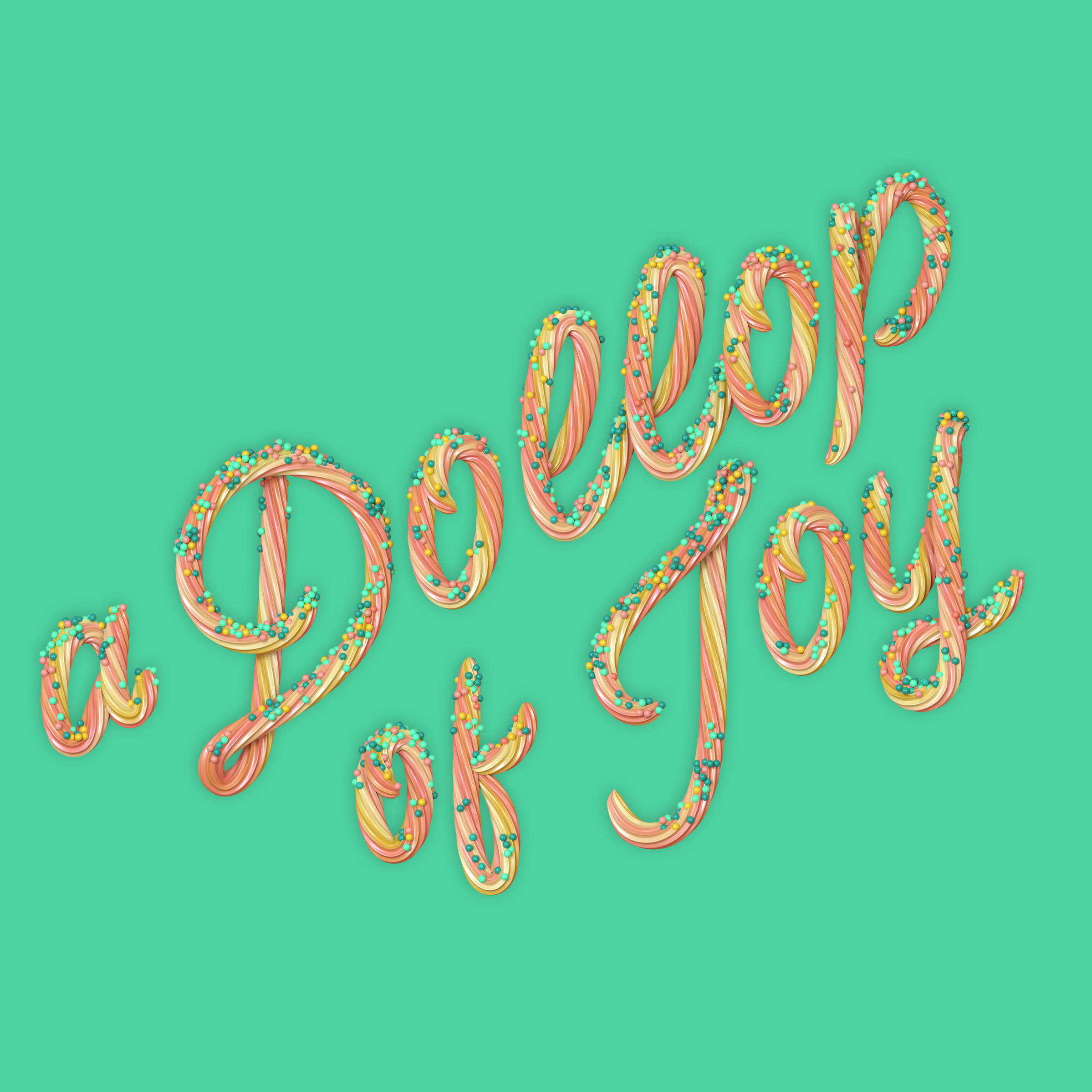 "A Dollop of Joy" 3D type lettering made of icing by Noah Camp